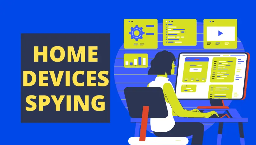 Smart Home Security in 2026: Are Your Devices Spying on You?