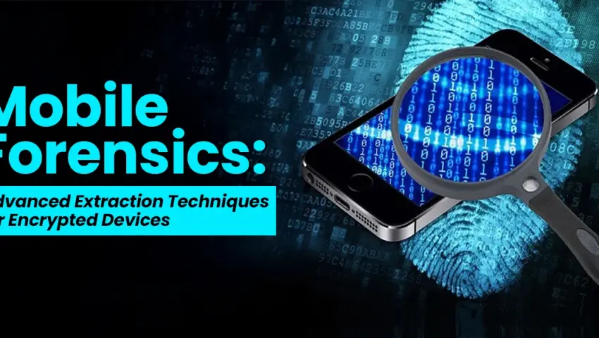 How Mobile Forensics Helps Police Track Any Smartphone (Tools & Techniques)