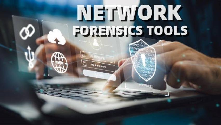 Network Forensic Tools